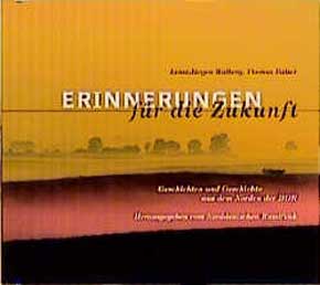 Erinnerungen für die Zukunft