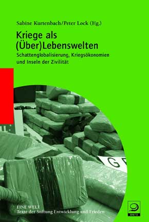 Kriege als (Über)Lebenswelten