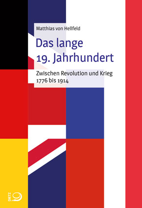 Das Lange 19. Jahrhundert, Matthias Von Hellfeld, 978-3-8012-0468-6 ...