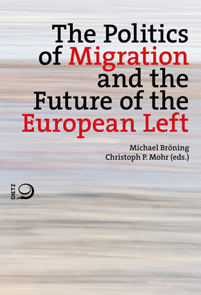 The Politics of Migration and the Future of the European Left