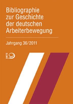 Bibliographie zur Geschichte der deutschen Arbeiterbewegung