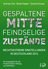 Gespaltene Mitte – Feindselige Zustände