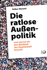 Die ratlose Außenpolitik