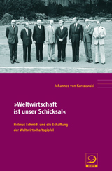 Weltwirtschaft ist unser Schicksal