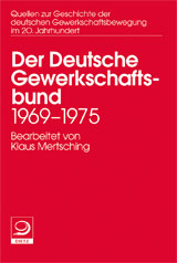 Der Deutsche Gewerkschaftsbund 1969–1975