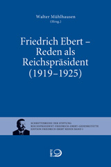 Friedrich Ebert – Reden als Reichspräsident (1919–1925)