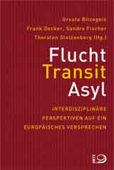 Flucht, Transit, Asyl