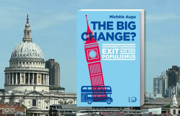Cover des Buches "The Big Change? Großbritanniens Exit aus dem Populismus" von Michele Auga