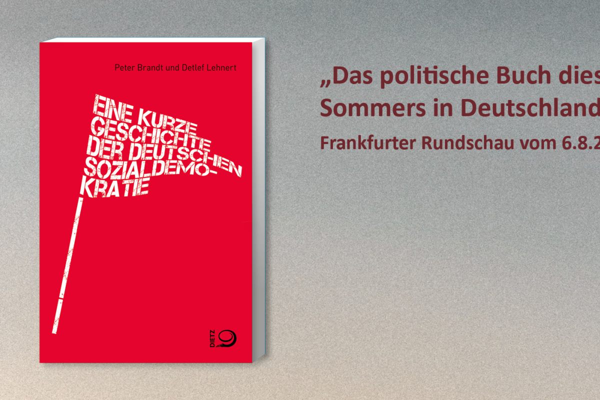 Cover des Buches "Eine kurze Geschichte der deutschen Sozialdemokratie" von Peter Brandt und Detlef Lehnert aus dem Verlag J.H.W. Dietz