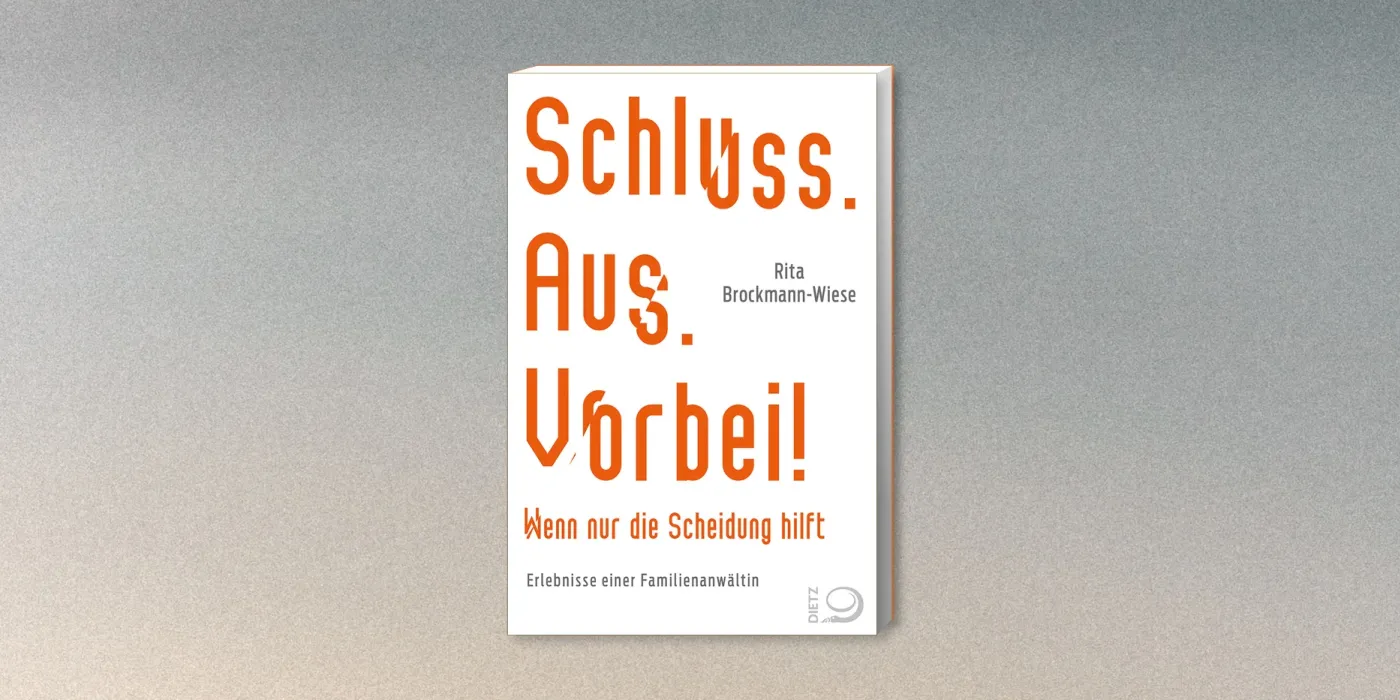 Cover des Buches "Schluss. Aus. Vorbei!" von Rita Brockmann-Wiese