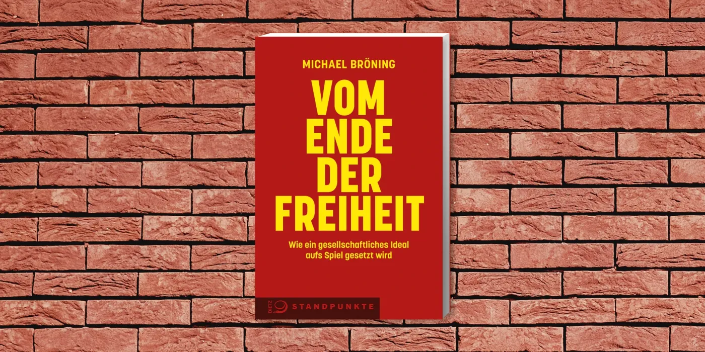 Cover des Buches "Vom Ende der Freiheit" von Michael Bröning