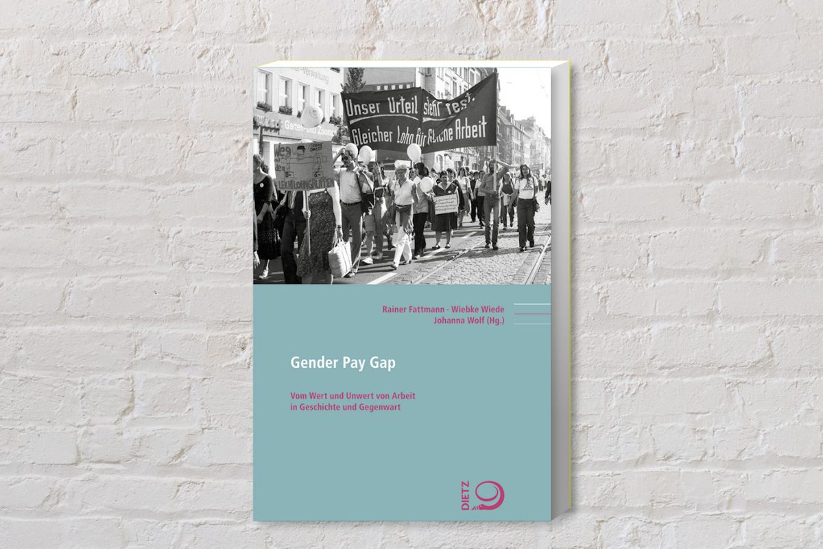 Cover des Buches "Gender Pay Gap. Vom Wert und Unwert von Arbeit in Geschichte und Gegenwart"