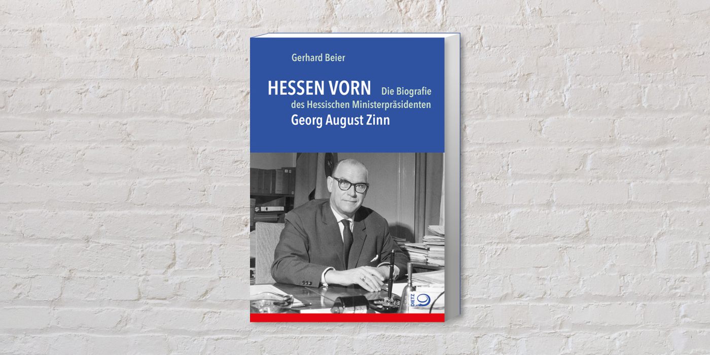 Cover des Buches "Hessen vorn. Die Biografie des Hessischen Ministerpräsidenten Georg August Zinn"