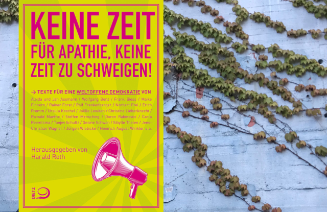 Cover des Buches "Keine Zeit für Apathie, keine Zeit zu schweigen. Texte für eine weltoffene Demokratie", herausgegeben von Harald Roth
