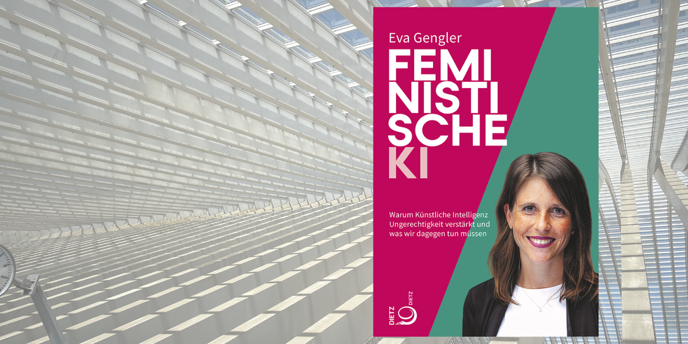 Cover des Buches "Feministische KI. Warum Künstliche Intelligenz Ungerechtigkeit verstärkt und was wir dagegen tun müssen" von Eva Gengler