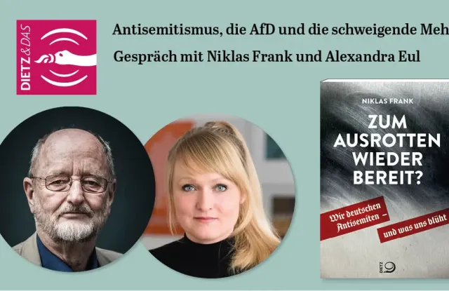 Antisemitismus in Deutschland, die AfD und das Schweigen der Mehrheit. Gespräch mit Niklas Frank und Alexandra Eul