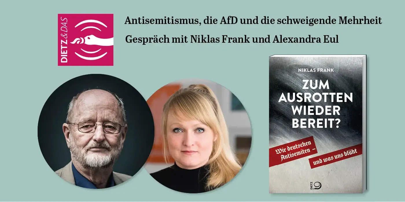 Antisemitismus in Deutschland, die AfD und das Schweigen der Mehrheit. Gespräch mit Niklas Frank und Alexandra Eul
