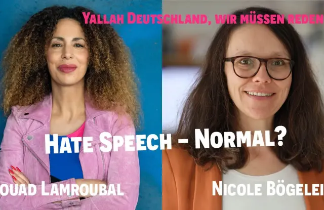 Podcast-Gespräch über "Hate Speech - Normal?" mit Souad Lamroubal und Nicole Bögelein