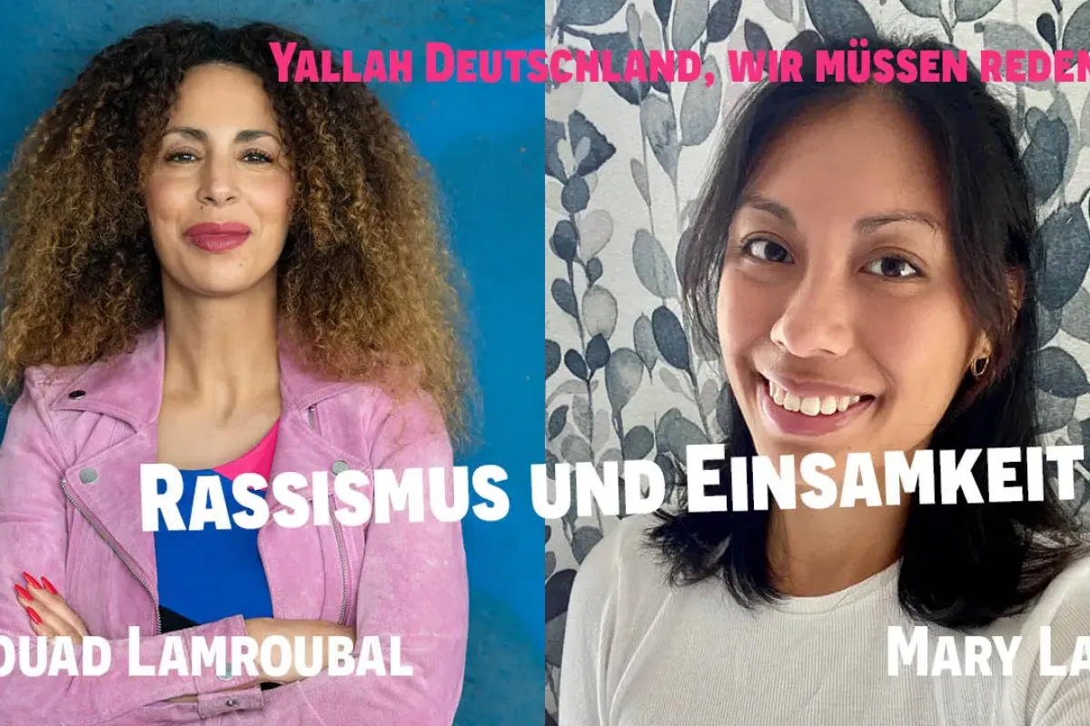 Podcast-Gespräch mit Souad Lamroubal und Mary Lam über das Thema Rassismus und Einsamkeit