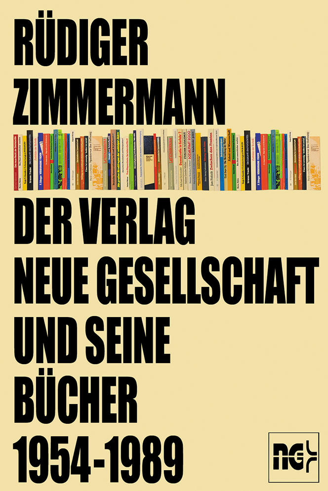 Buch-Cover von »Der Verlag Neue Gesellschaft und seine Bücher 1954-1989«
