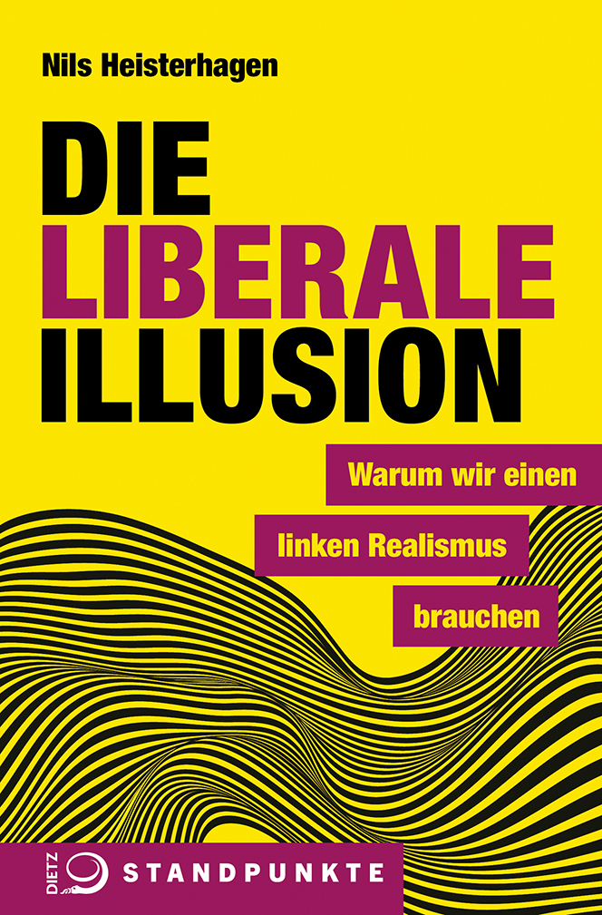 Buch-Cover von »Die liberale Illusion«