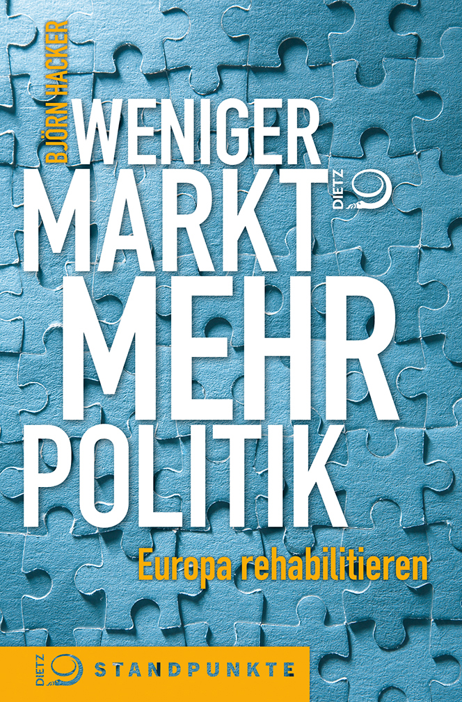 Buch-Cover von »Weniger Markt, mehr Politik«