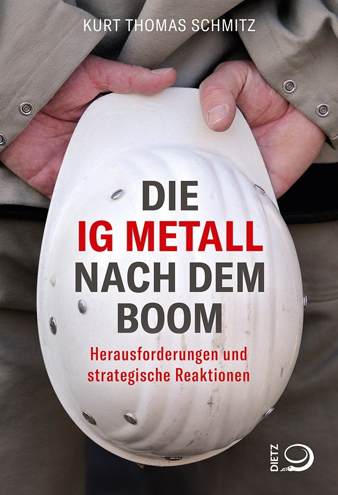 Buch-Cover von »Die IG Metall nach dem Boom«