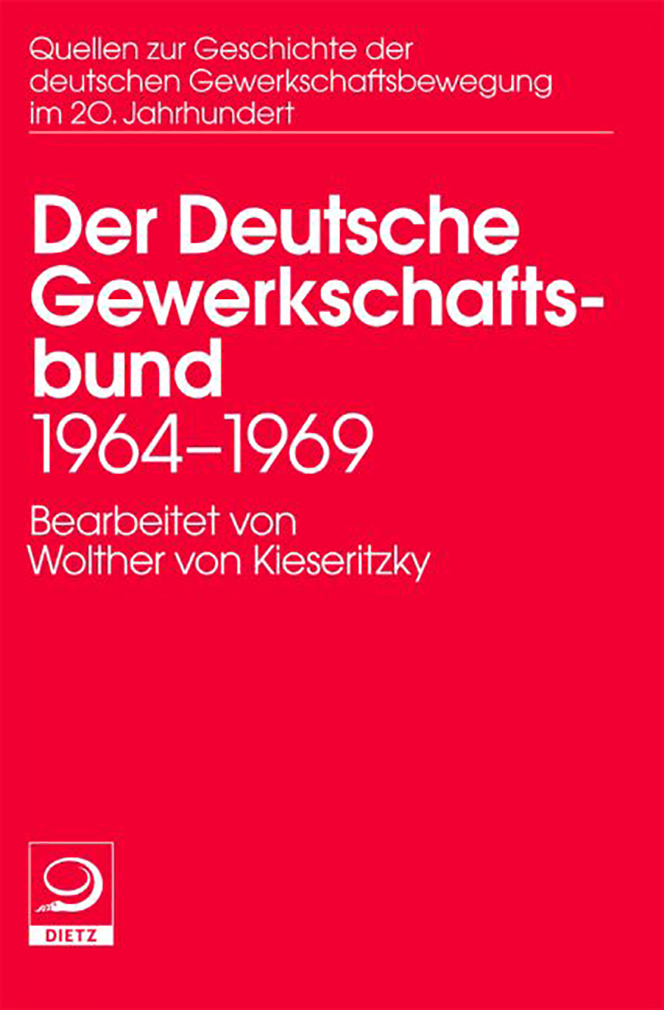 Buch-Cover von »Der Deutsche Gewerkschaftsbund 1964-1969«