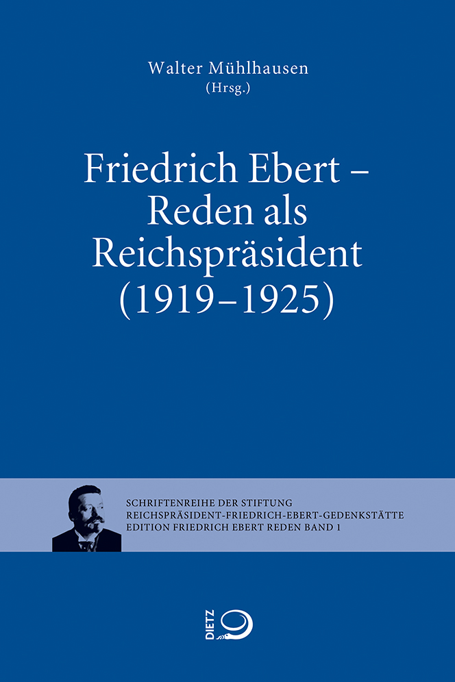 Buch-Cover von »Friedrich Ebert – Reden als Reichspräsident (1919–1925)«