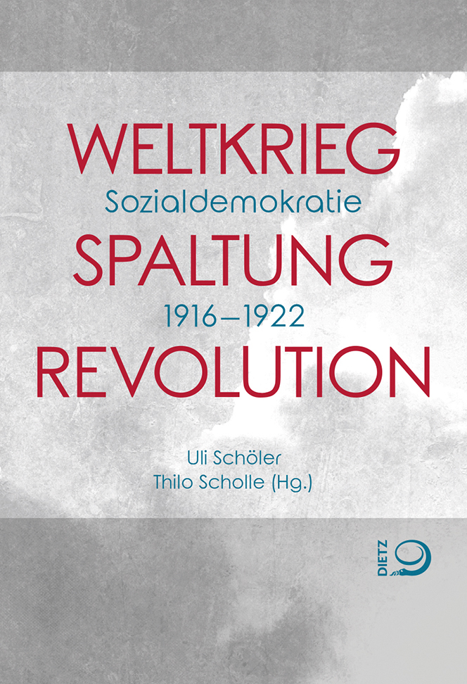 Buch-Cover von »Weltkrieg. Spaltung. Revolution«