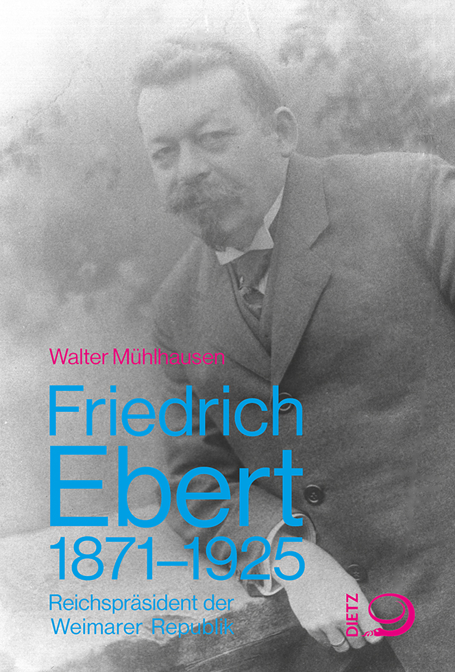 Buch-Cover von »Friedrich Ebert 1871–1925«