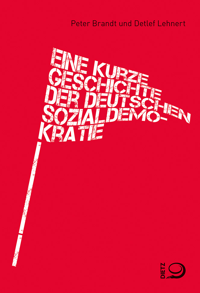 Eine kurze Geschichte der deutschen Sozialdemokratie